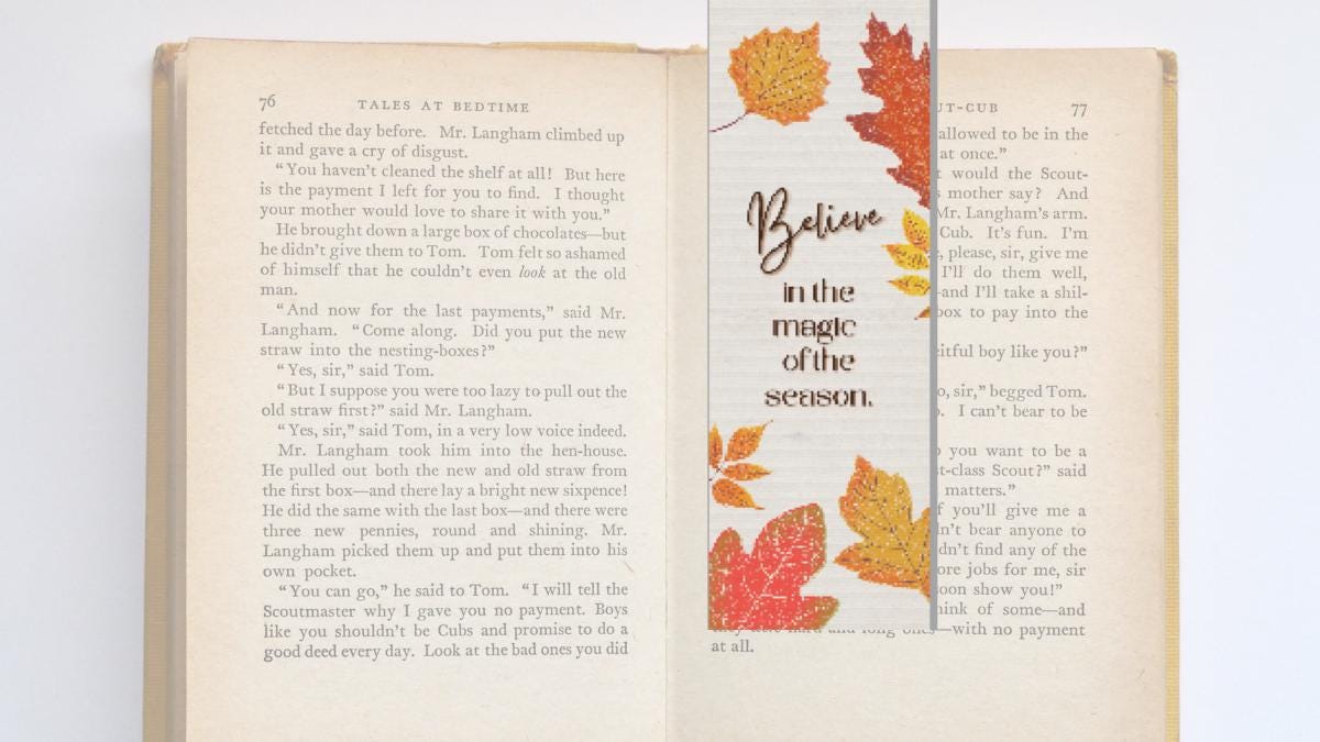 Believe In The Magic cross Stitch bookmark, Fall Bookmark
