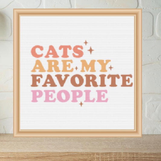 Cat are my favorite people Cross stitch pattern