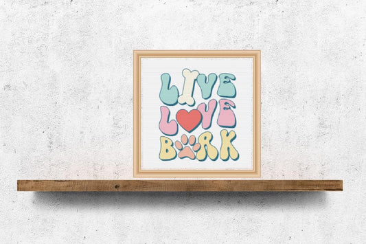Live Love Bark quote Cross stitch pattern