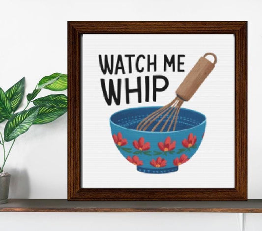 Watch me Whip Kitchen Cross stitch pattern